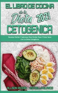 bokomslag El Libro De Cocina De La Dieta Cetognica 2021