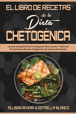 Libro De Recetas De La Dieta Chetogénica