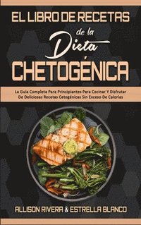 bokomslag El Libro De Recetas De La Dieta Chetognica