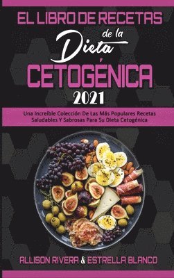 Libro De Recetas De La Dieta Cetogénica 2021