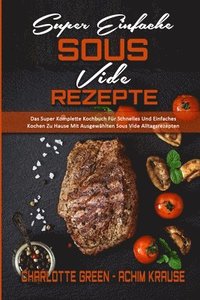 bokomslag Super Einfache Sous Vide-Rezepte