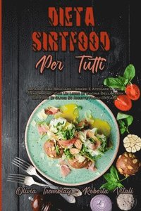 bokomslag Dieta Sirtfood Per Tutti