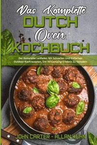bokomslag Das Komplette Dutch Oven Kochbuch