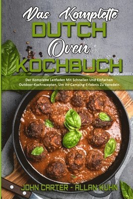bokomslag Das Komplette Dutch Oven Kochbuch