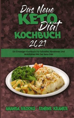 bokomslag Das Neue Keto-Dit-Kochbuch 2021