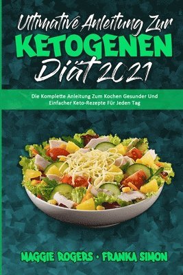 bokomslag Ultimative Anleitung Zur Ketogenen Diät 2021