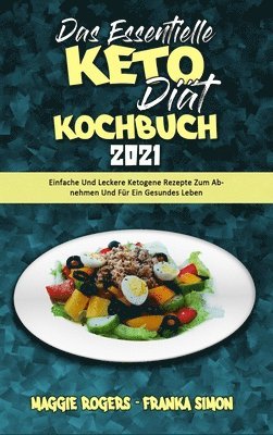 Das Essentielle Keto-Dit-Kochbuch 2021 1
