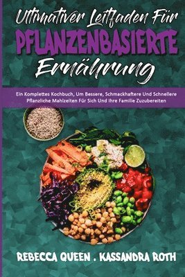 bokomslag Ultimativer Leitfaden Für Pflanzenbasierte Ernährung