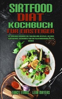 bokomslag Sirtfood-Dit-Kochbuch Fr Einsteiger