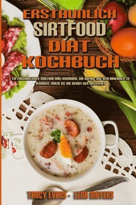 Erstaunlich Sirtfood Dit Kochbuch 1