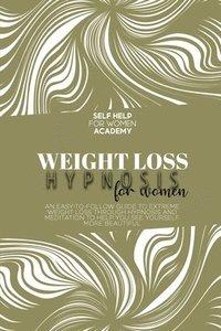 bokomslag Rapid Weight Loss Hypnosis For Women