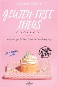 bokomslag Gluten-Free Ideas