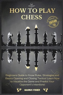 bokomslag How to Play Chess