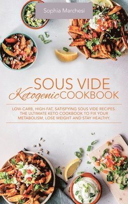 bokomslag Sous Vide Ketogenic Cookbook