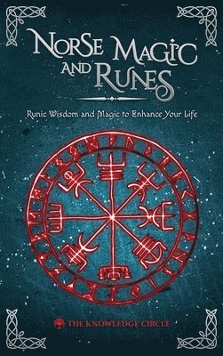 Circle - Norse Magic and Runes, Inbunden