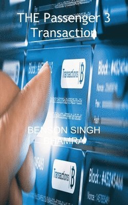 Passenger 3 Transaction 1