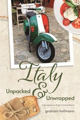 Italy Unpacked & Unwrapped 1