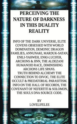 Perceiving the Nature of Darkness in This Duality Reality 1