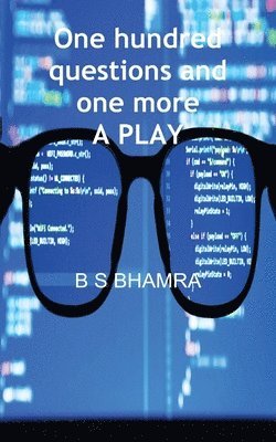 one hundred questions and one more - A PLAY 1