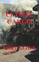 bokomslag Lethal Cargo