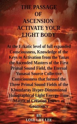 The Passage of Ascension Active Your Light Body 1