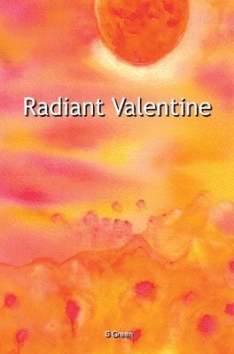 bokomslag Radiant Valentine