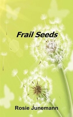 bokomslag Frail Seeds