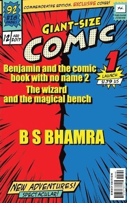 Benjamin and the comic book with no name part 2 The wizard and the magical bench 1