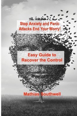 Stop Anxiety and Panic Attacks 1