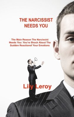 bokomslag Narcissist Needs You