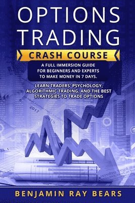 Benjamin Ray Bears - Options Trading Crash Course, Häftad