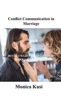 bokomslag Conflict Communication in Marriage