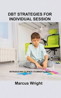 bokomslag Dbt Strategies for Individual Session