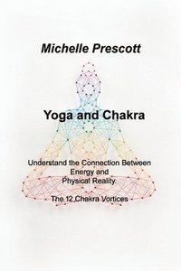 bokomslag Yoga and Chakra