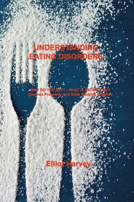 bokomslag Understanding Eating Disorders