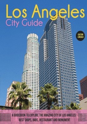 The Los Angeles City Guide 1