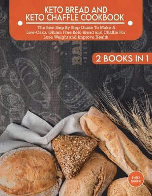 Keto Bread And Keto Chaffle Cookbook 1