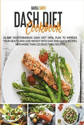 bokomslag Dash Diet Cookbook