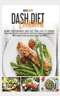 bokomslag Dash Diet Cookbook