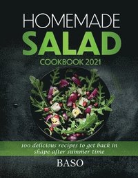 bokomslag Homemade salad cookbook 2021