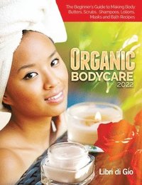 bokomslag Organic Bodycare 2022