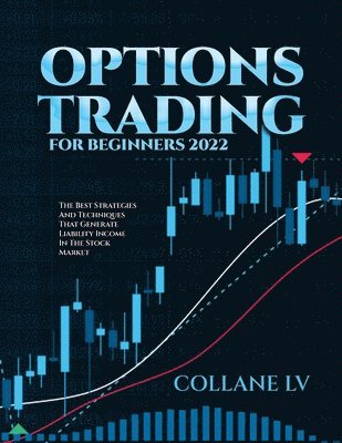 bokomslag Options Trading for Beginners 2022