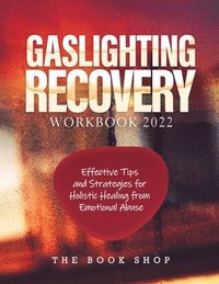 bokomslag Gaslighting Recovery Workbook 2022