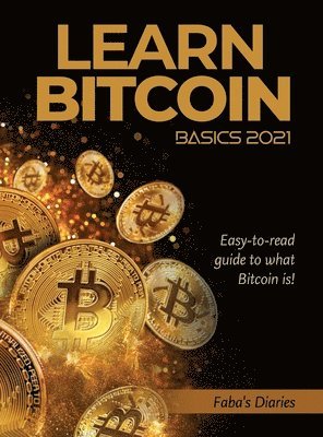 Learn Bitcoin Basics 2021 1