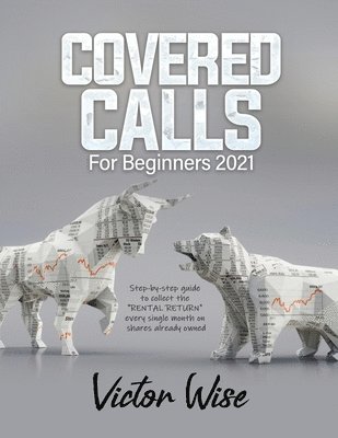 Covered Calls for Beginners 2021 1