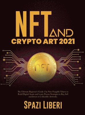 NFT and Crypto Art 2021 1
