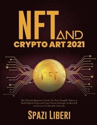 bokomslag NFT and Crypto Art 2021