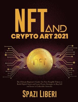 bokomslag NFT and Crypto Art 2021