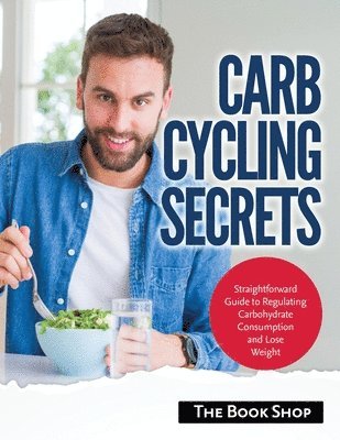 Anglona's Books - Carb Cycling Secrets, Häftad