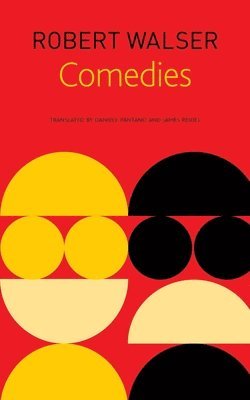 Robert Walser, Daniele Pantano, James Reidel - Comedies, Häftad